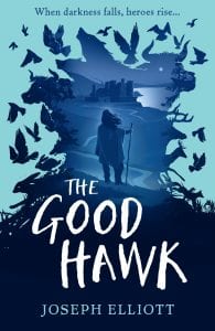 The cover of Joseph Elliott's book, The Good Hawk.